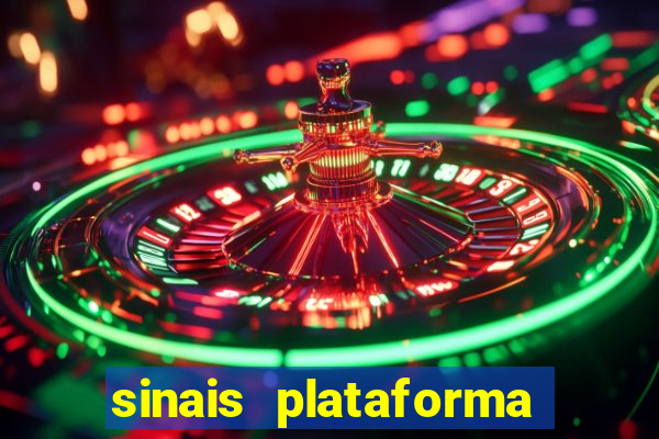 sinais plataforma de jogos